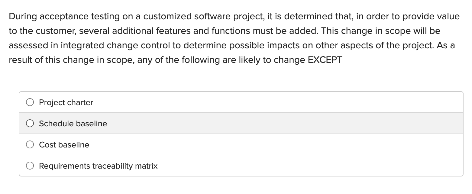 During acceptance testing on a customized