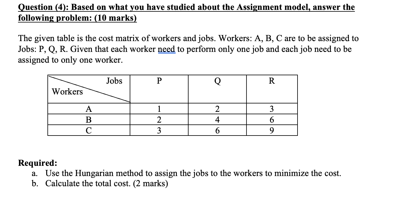 Question (4): Based on what you have studied