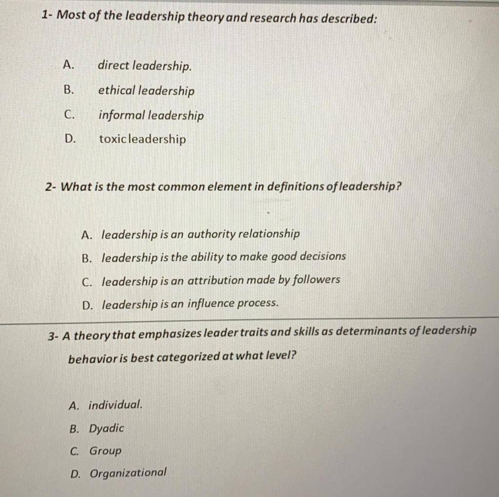 1- Most of the leadership theory and research has