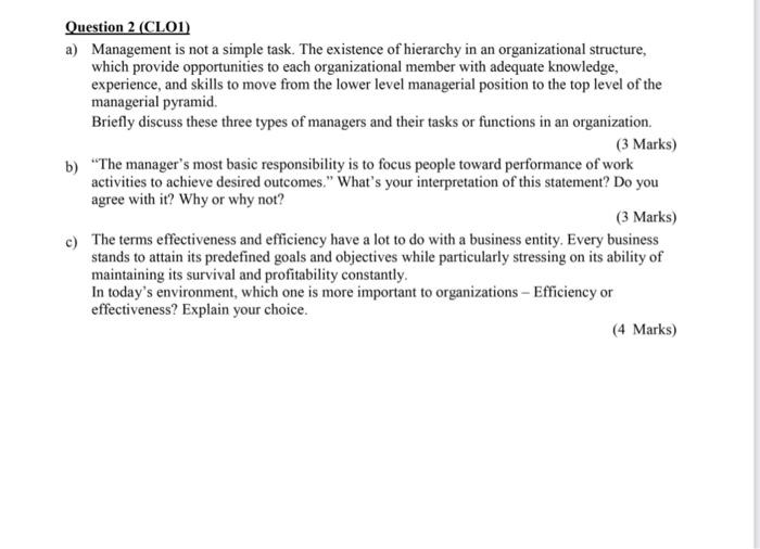 Question 2 (CL01) a) Management is not a simple