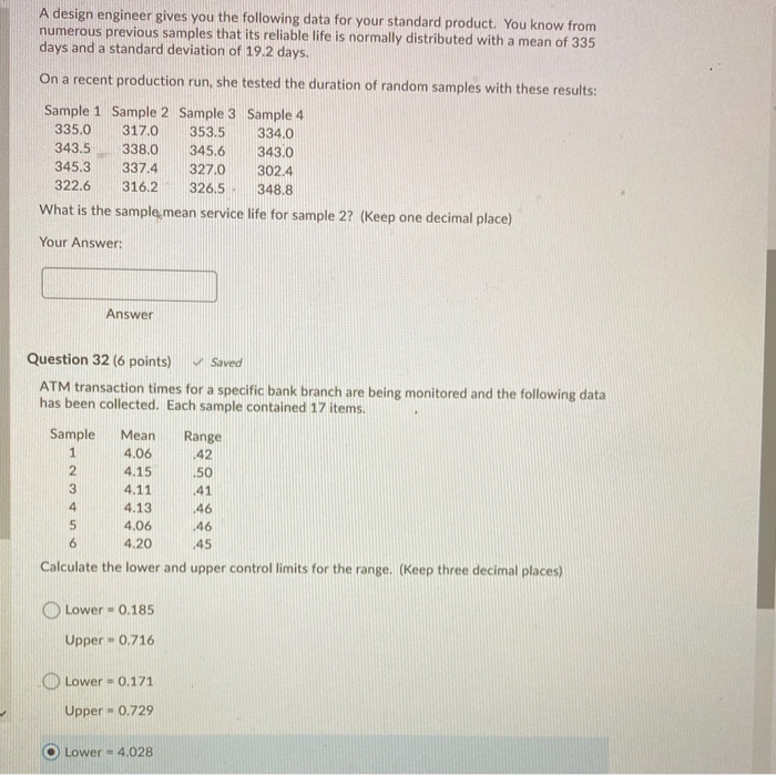 A design engineer gives you the following data