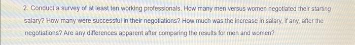 2. Conduct a survey of at least ten working