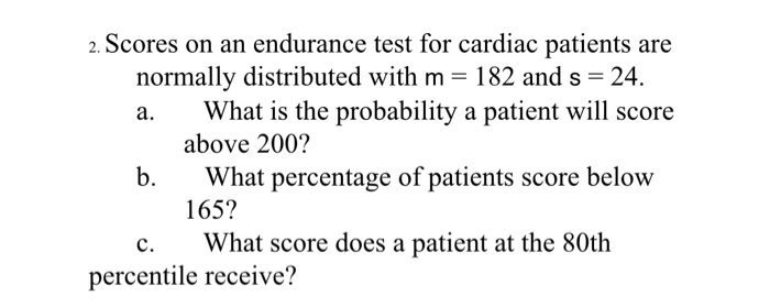 2. Scores on an endurance test for cardiac