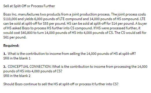 Sell at Split-Off or Process Further Bozo Inc.