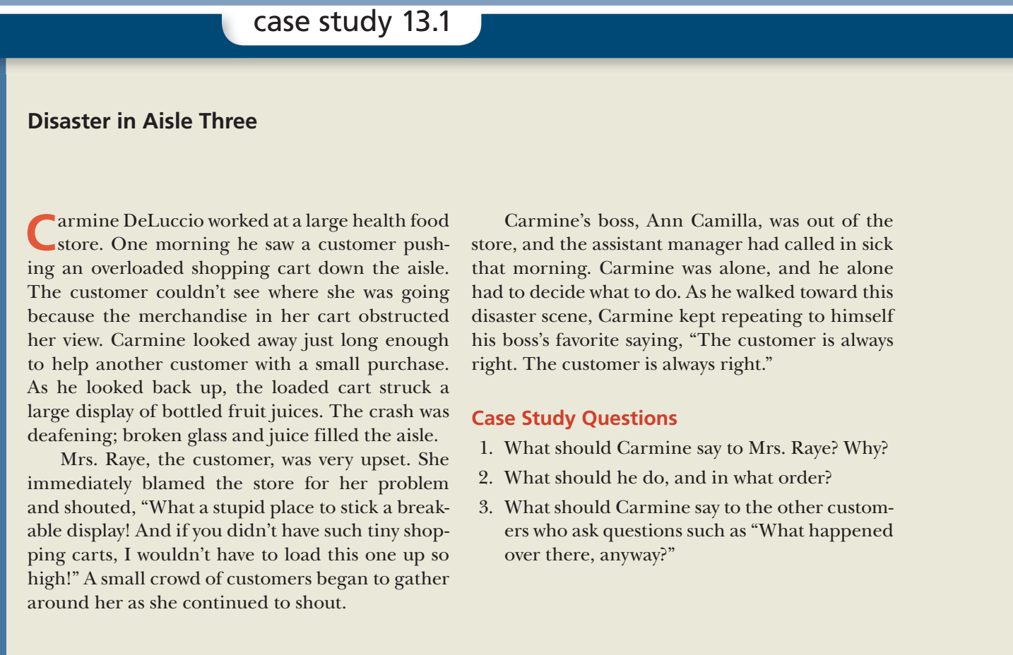 After you read case study 13.1 (p. 338) "Disaster