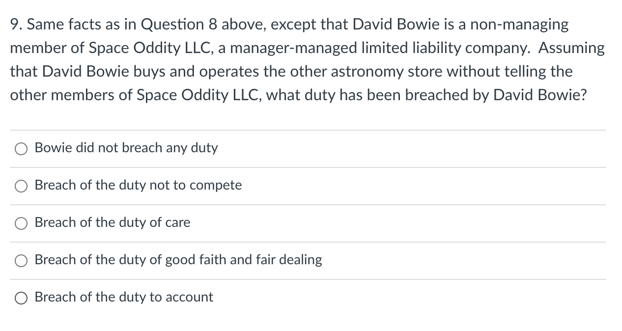 9. Same facts as in Question 8 above, except that