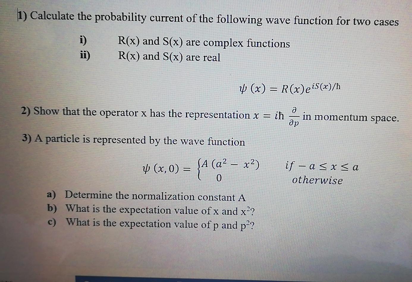 1) Calculate the probability current of the