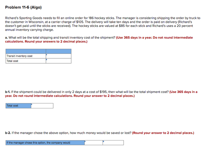 Problem 11-6 (Algo) Richard's Sporting Goods