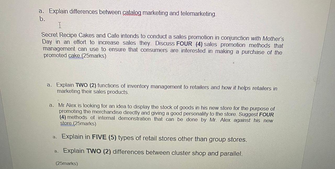 a. Explain differences between catalog marketing