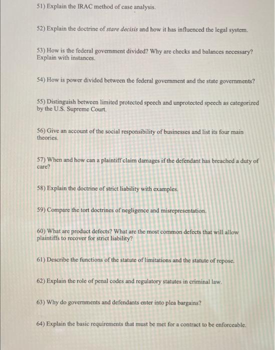 51) Explain the IRAC method of case analysis. 52)