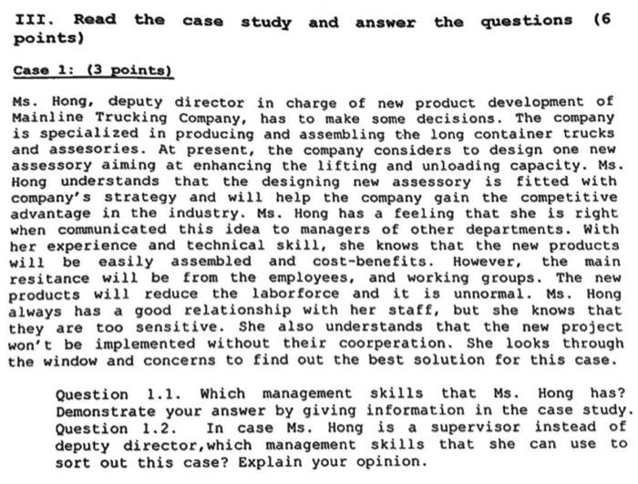 III. Read the case study and answer the questions
