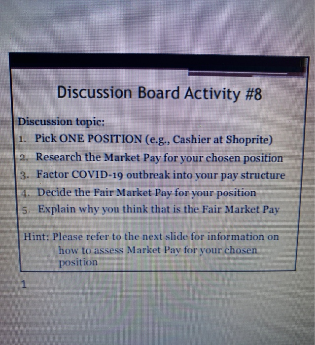 Discussion Board Activity #8 Discussion topic: 1.