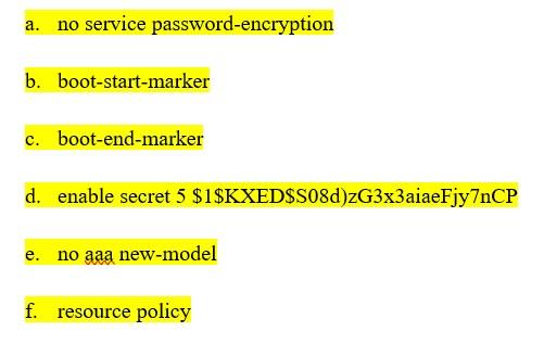 a. no service password-encryption b.