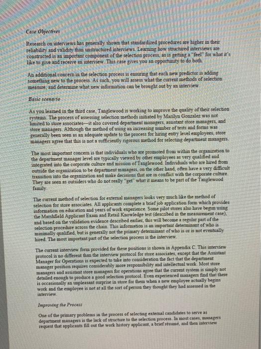 Case Objectives Research on interviews has