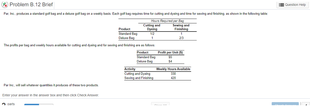 The aim of the objective function for Par Inc.,