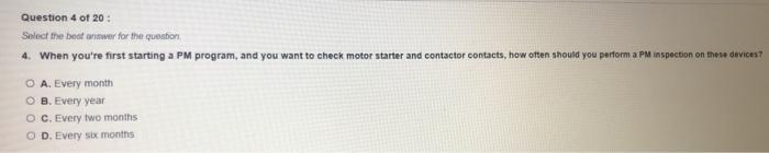 Question 2 of 20 : Select the best answer for the