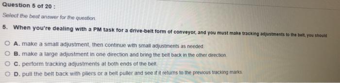 Question 2 of 20 : Select the best answer for the