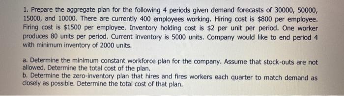 HELP! 1. Prepare the aggregate plan for the