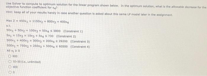 Use Solver to compute to optimum solution for the