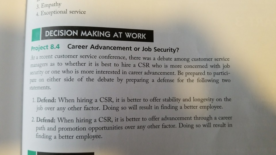 3. Empathy 4. Exceptional service DECISION MAKING