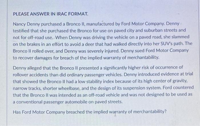 PLEASE ANSWER IN IRAC FORMAT. Nancy Denny