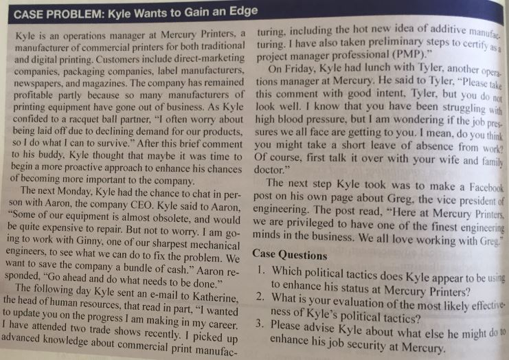 CASE PROBLEM: Kyle Wants to Gain An Edge 1. Which