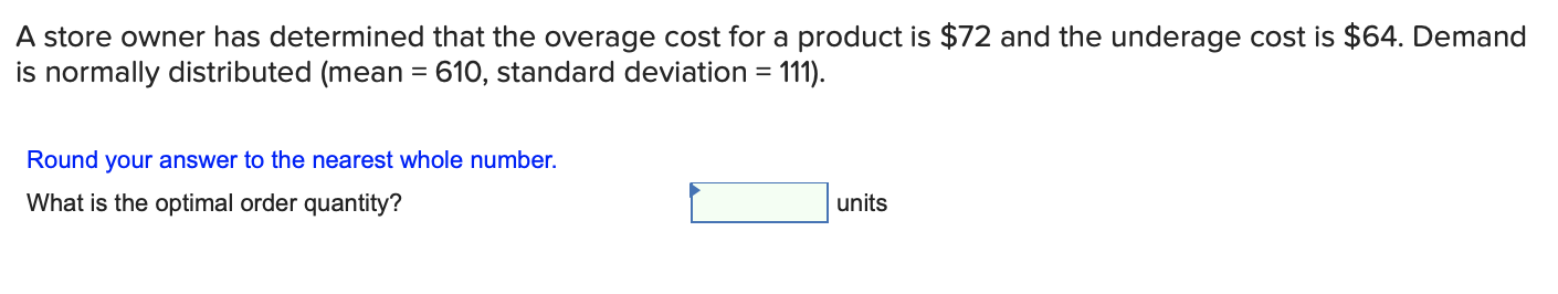A store owner has determined that the overage