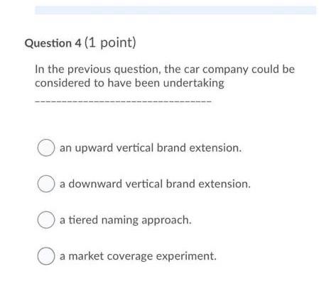 Question 4 (1 point) In the previous question,