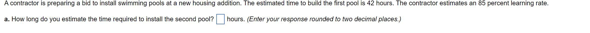 A contractor is preparing a bid to install