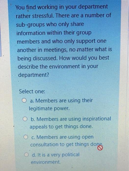 You find working in your department rather