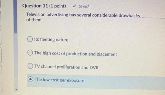 Question 11 (1 point) Saved Television