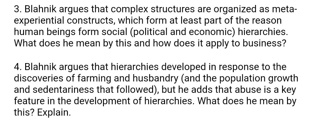 3. Blahnik argues that complex structures are
