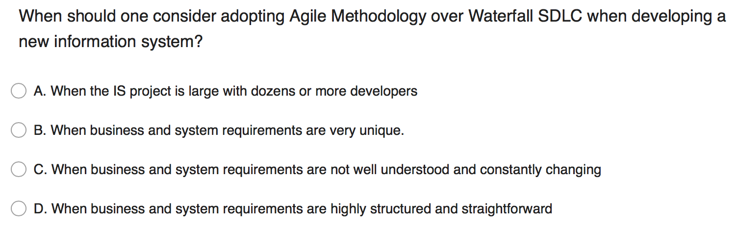 When should one consider adopting Agile