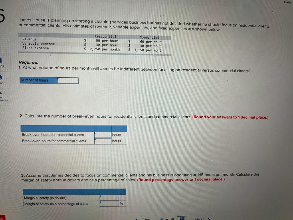 Help James House is planning on starting a