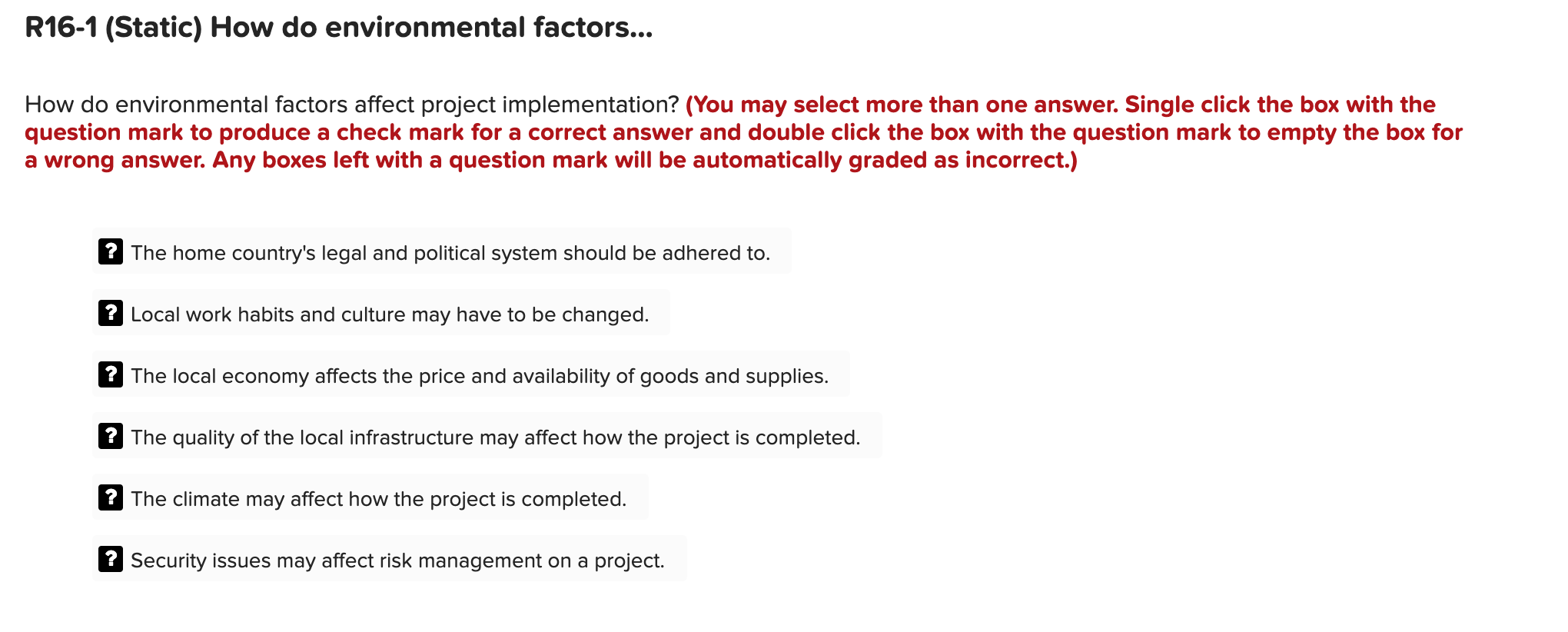 R16-1 (Static) How do environmental factors...