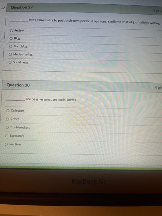 Question 29 4 pts sites allow users to post their