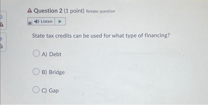 3 A 6 B A Question 2 (1 point) Retake question