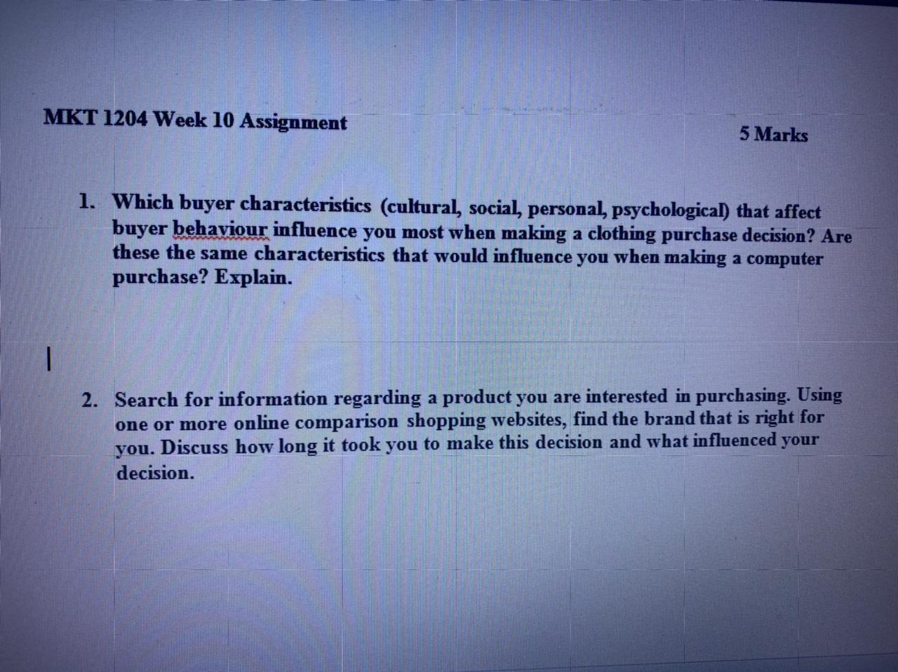MKT 1204 Week 10 Assignment 5 Marks 1. Which