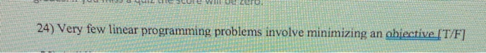 C zer 24) Very few linear programming problems