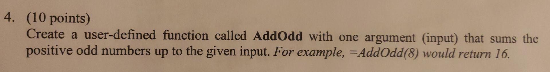 Solve in VBA 4. (10 points) Create a user-defined