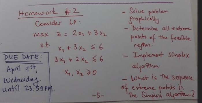Homework #2 Consider LP: max z = 2 x1 + 3x2 sit.