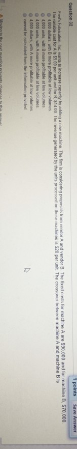 Question 32 1 points Save Answer Fred's