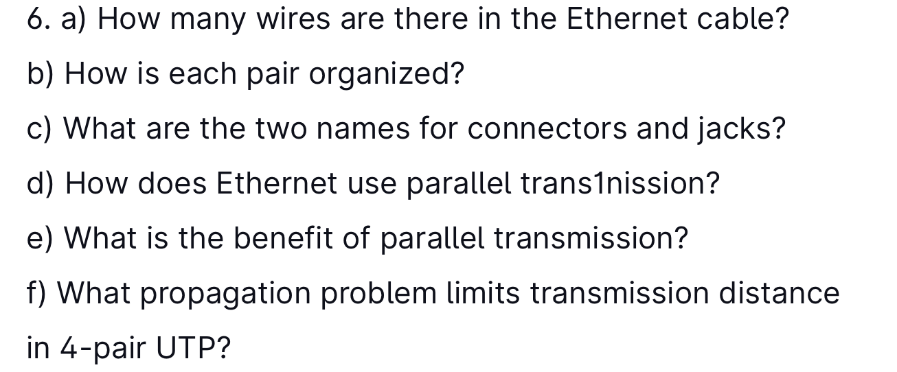6. a) How many wires are there in the Ethernet