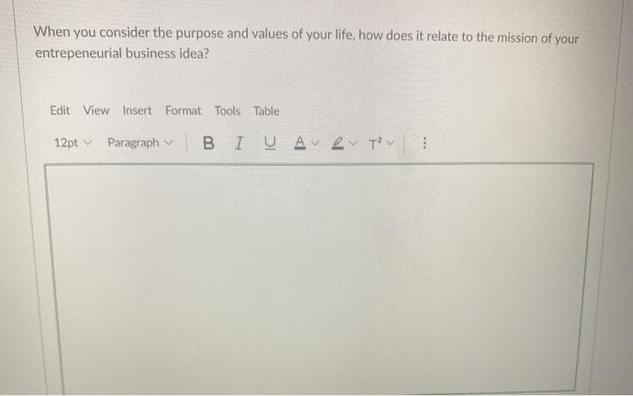 When you consider the purpose and values of your