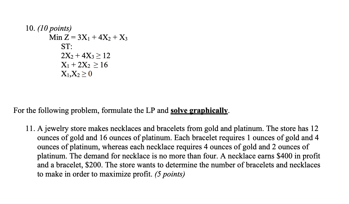 For question 10, solve using the simplex method.