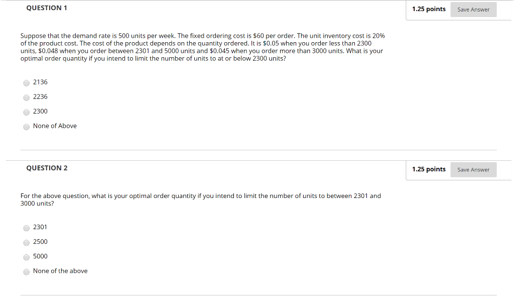 QUESTION 1 1.25 points Save Answer Suppose that