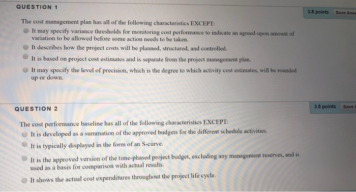 QUESTION 1 3.8 points Save Ans The cost