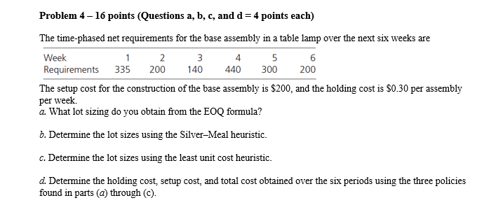 Problem 4 - 16 points (Questions a, b, c, and d =