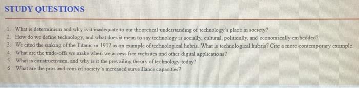 STUDY QUESTIONS 1. What is determinism and why is