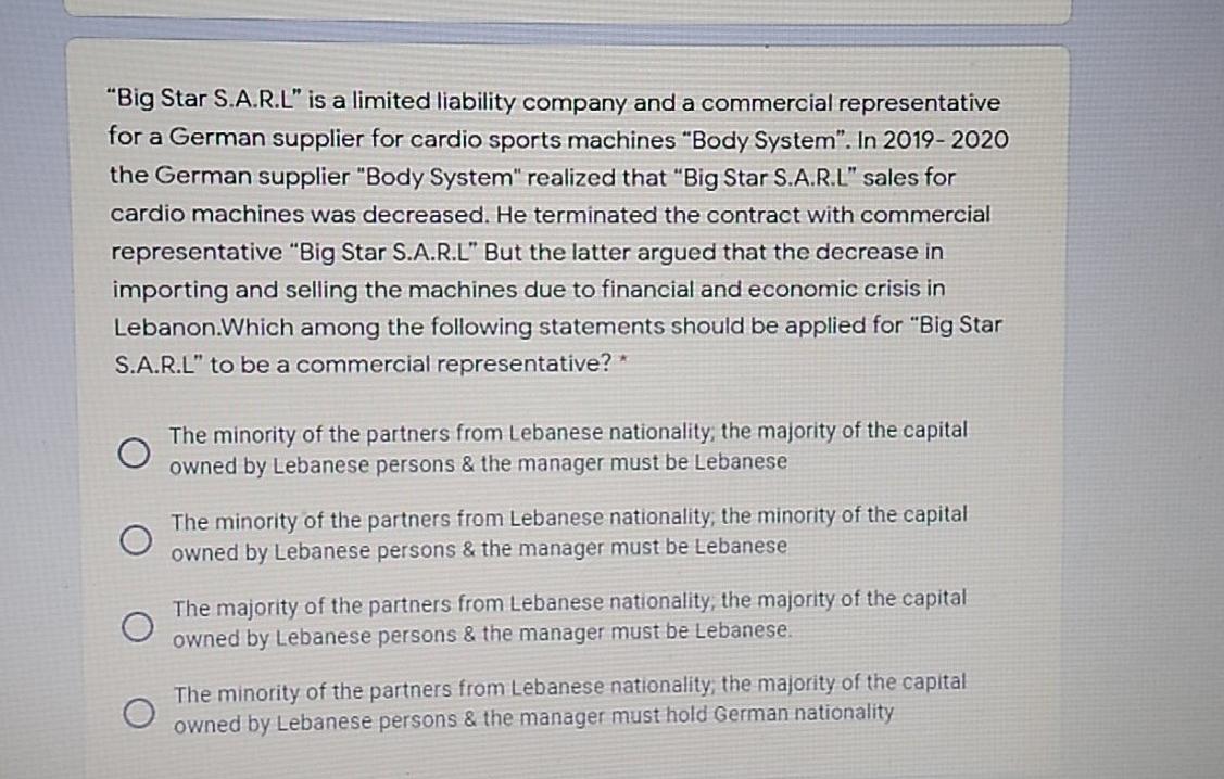 "Big Star S.A.R.L" is a limited liability company